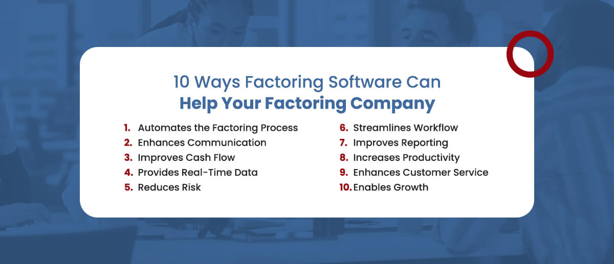 10 Ways Factoring Software Can Help Your Factoring Company